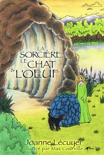 La sorcière, le chat et l’œuf - La sorcière et le chat, #1