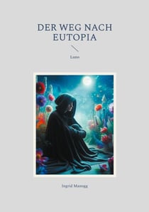 Der Weg nach Eutopia - Luno