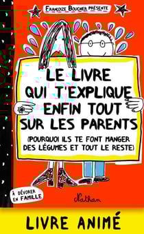 Le livre qui t'explique enfin tout sur les parents