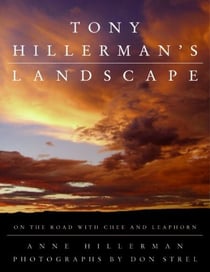 Tony Hillerman's Landscape - On the Road with Chee and Leaphorn
