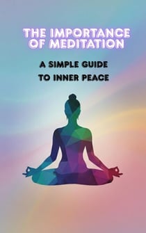 The Importance of Meditation