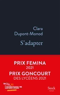 S'adapter - Prix Femina 2021, Prix Goncourt des lycéens 2021, Prix Landerneau 2021