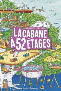 La cabane à 13 étages, Tome 04 - La cabane à 52 étages