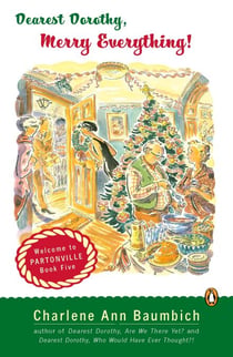 Dearest Dorothy, Merry Everything! - Welcome to Partonville, Book Five