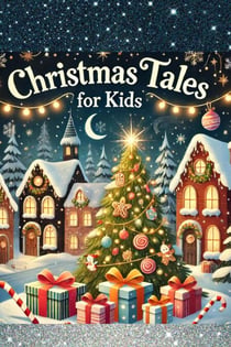 Christmas Tales For Kids