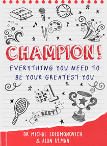 Champion! - Everything You Need to Be Your Greatest You