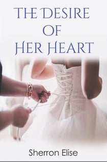 The Desire of Her Heart