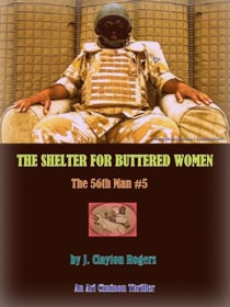 The Shelter for Buttered Women - Ari Ciminon - The 56th Man, #5