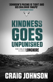 Kindness Goes Unpunished - The exciting third book in the best-selling, award-winning series - now a hit Netflix show!