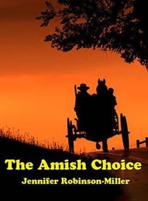 The Amish Choice