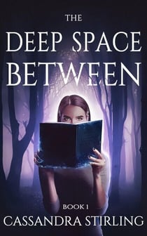 The Deep Space Between - The Space Between, #1