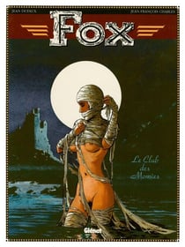 Fox - Tome 05 - Le Club des momies