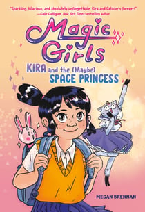 Kira and the (Maybe) Space Princess - (A Graphic Novel)