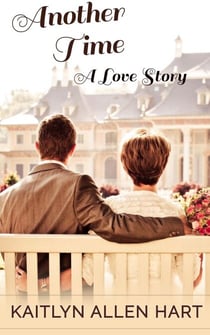 Another Time: A Love Story