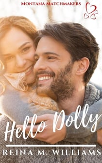 Hello Dolly - Montana Matchmakers, #5