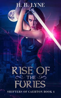 Rise of the Furies - Shifters of Caerton, #4