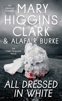 All Dressed in White - An Under Suspicion Novel