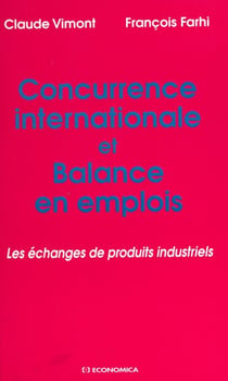 Concurrence internationale et balance en emplois : les échanges de produits industriels