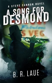 A Song For Desmond - The Steve Cannon Private Detective Novels, #2