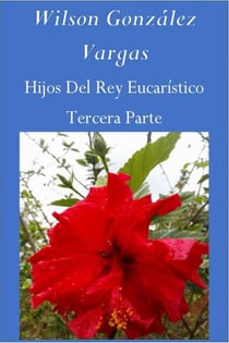 Hijos Del Rey Eucarístico - Novela, #3