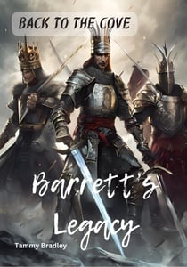 Back To The Cove; Barrett's Legacy - The Dragon's Cove, #3