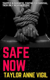 Safe Now