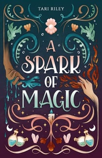 A Spark of Magic - A Spark of Magic, #1