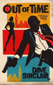 Out Of Time - Atticus Wolfe, #1