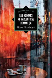 "Les hommes ne parlent pas comme ça"