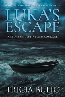 Luka's Escape - The Zadar Escape and Pursuit Series, #1