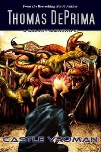 Castle Vroman - A Galaxy Unknown, #6