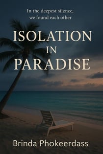 Isolation in Paradise