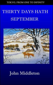 Thirty Days Hath September - Tokyo, From One to Infinity, #13