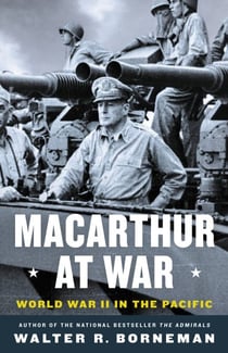MacArthur at War - World War II in the Pacific