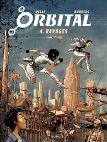 Orbital - Tome 4 - Ravages