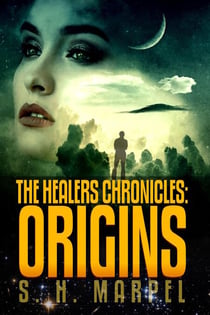 The Healers Chronicles: Origins - Ghost Hunters Mystery Parables