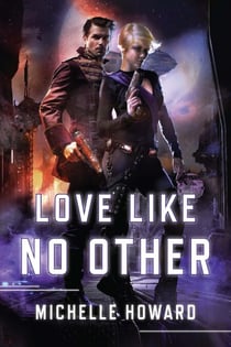 Love Like No Other - Love in the Stars, #2