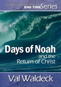 Days of Noah and the Return of Christ - End Times (Second Coming), #5