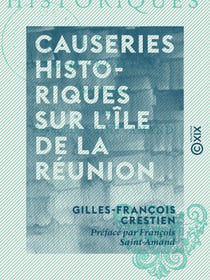 Causeries historiques sur l'île de la Réunion