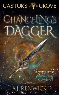 Changeling's Dagger - Castor's Grove, #4