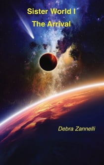 Sister World: The Arrival - Sister World, #1
