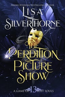 The Perdition Picture Show - A Game of Lost Souls, #13