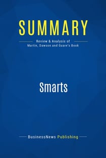 Summary: Smarts - Review and Analysis of Martin, Dawson and Guare's Book