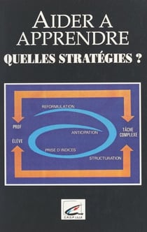Aider à apprendre : quelles stratégies ?