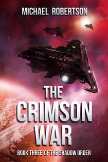 The Crimson War - The Shadow Order, #3