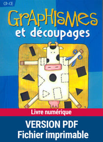 Graphismes et découpages - CP - CE