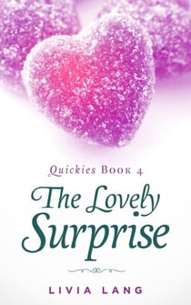The Lovely Surprise - Quickies, #4