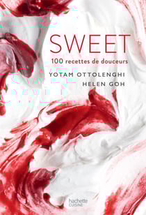 SWEET - 100 recettes de desserts de Yotam Ottolenghi