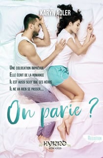 On parie ? - Comédie Romantique : colocation ou jeu de séduction ?