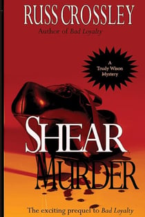 Shear Murder - The Trudy Wilson Mysteries
